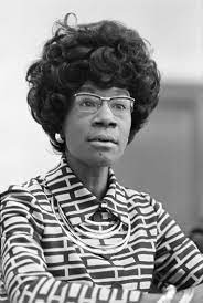 Women's History Month Feature: Shirley Chisholm - Unbought and Unbossed